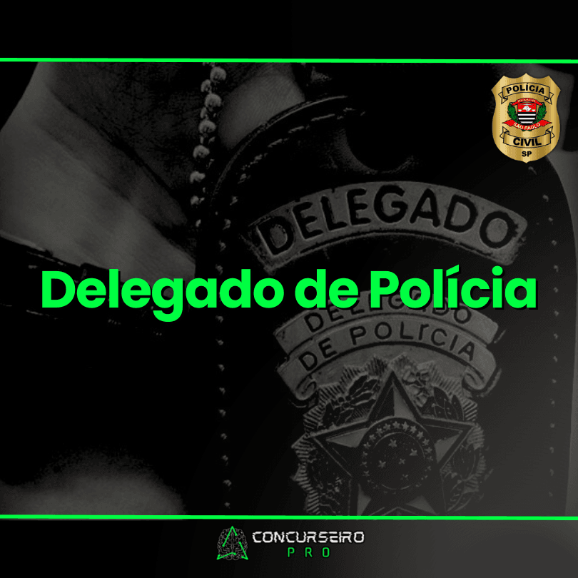 DELEGADO PCSP - Concurseiro PRO, Sua preparação em outro nível!