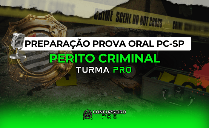 Preparação Prova Oral PCSP Perito Criminal